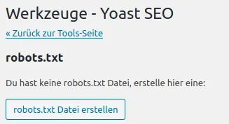 Robots.txt , Clever die Crawler steuern Yoast SEO Robots txt bearbeiten Robots.txt